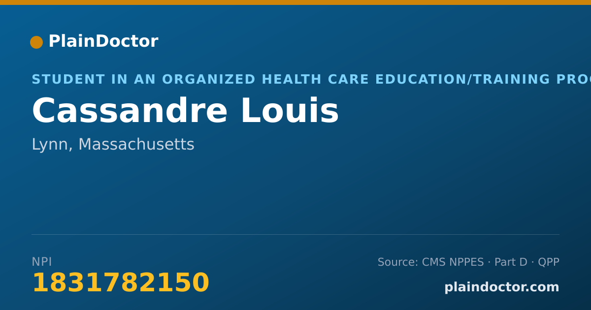 Shareable card for Cassandre Louis - Student in an Organized Health Care Education/Training Program, Lynn, MA