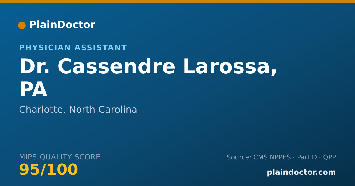 Shareable card for Cassendre Larossa, PA - Physician Assistant, Charlotte, NC