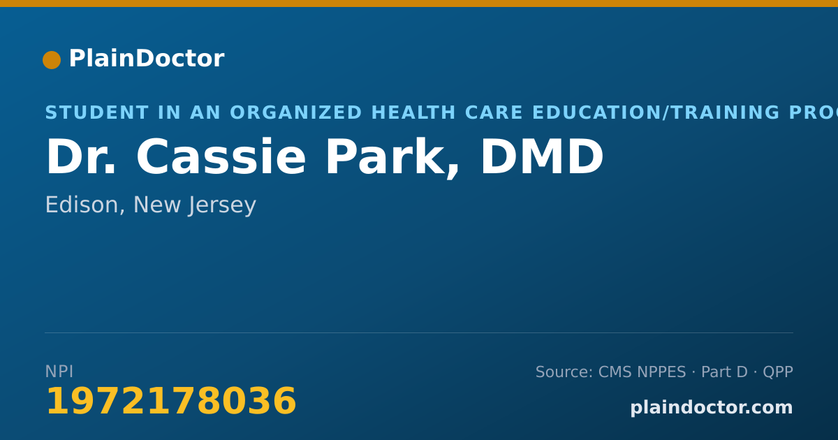 Shareable card for Cassie Park, DMD - Student in an Organized Health Care Education/Training Program, Edison, NJ