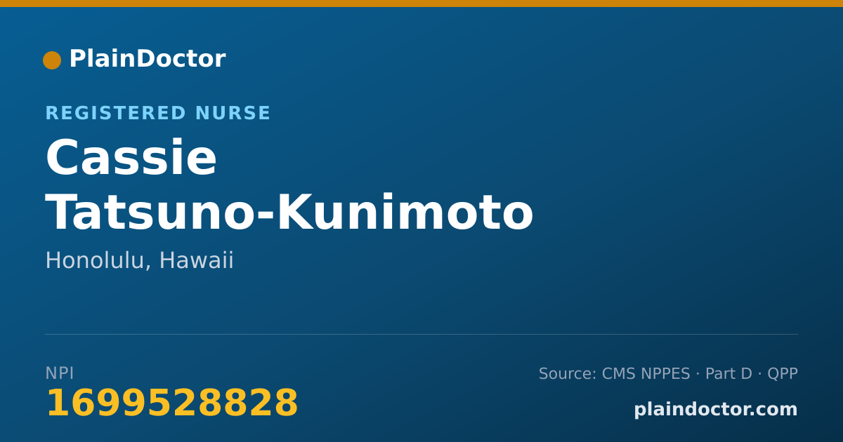 Shareable card for Cassie Tatsuno-Kunimoto - Registered Nurse, Honolulu, HI