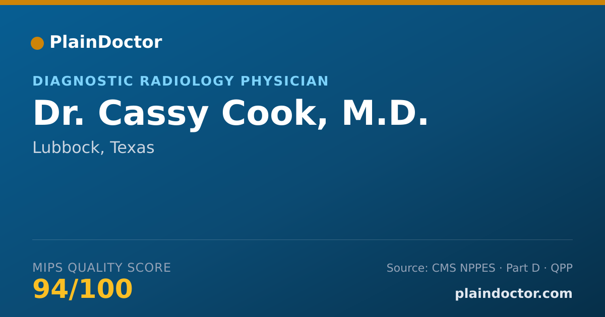 Shareable card for Cassy Cook, M.D. - Diagnostic Radiology Physician, Lubbock, TX