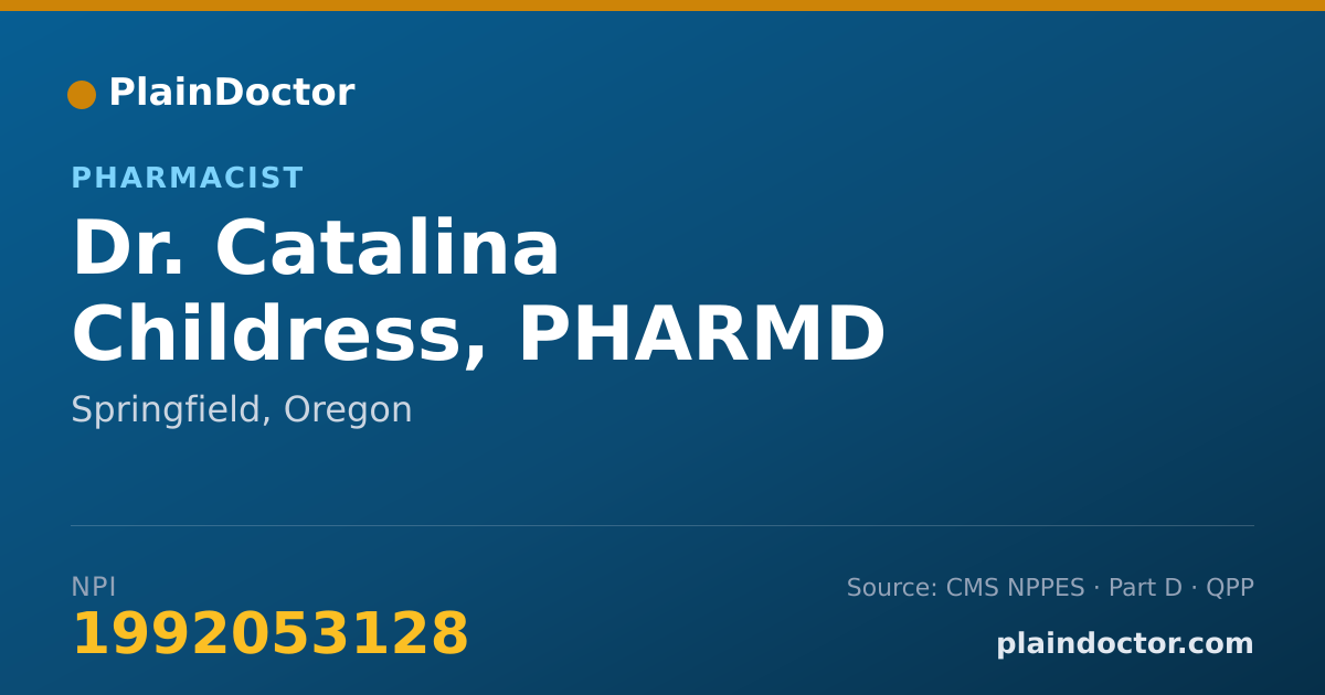 Shareable card for Catalina Childress, PHARMD - Pharmacist, Springfield, OR