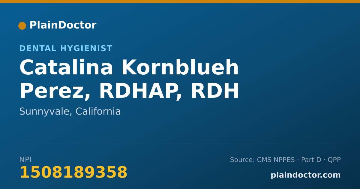 Shareable card for Catalina Kornblueh Perez, RDHAP, RDH - Dental Hygienist, Sunnyvale, CA