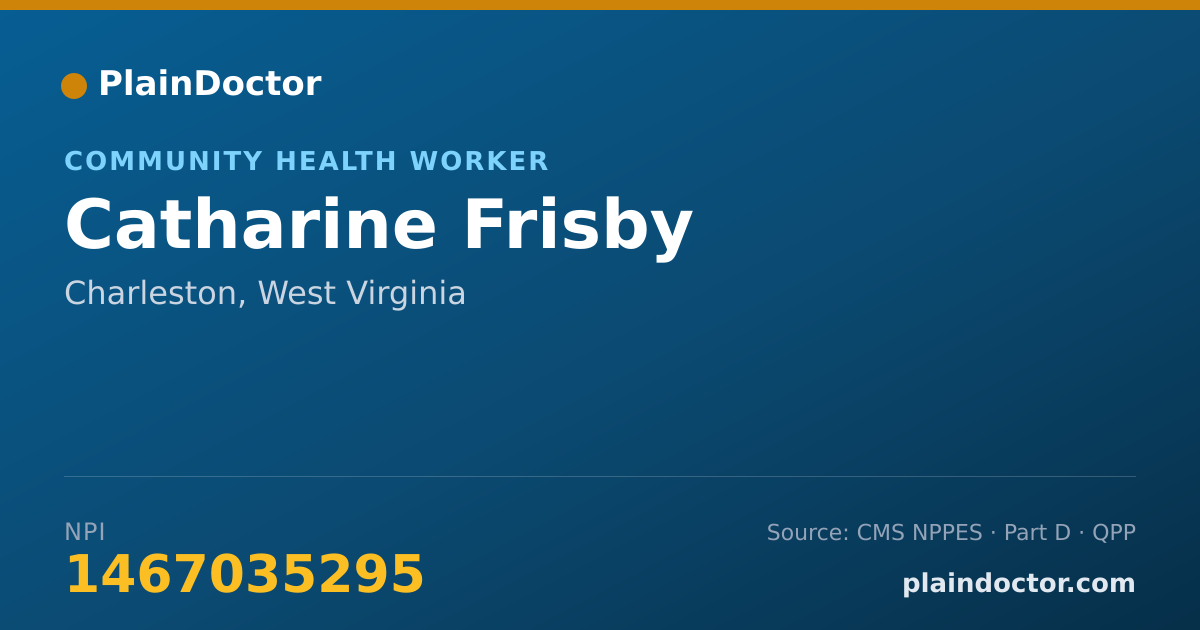 Shareable card for Catharine Frisby - Community Health Worker, Charleston, WV