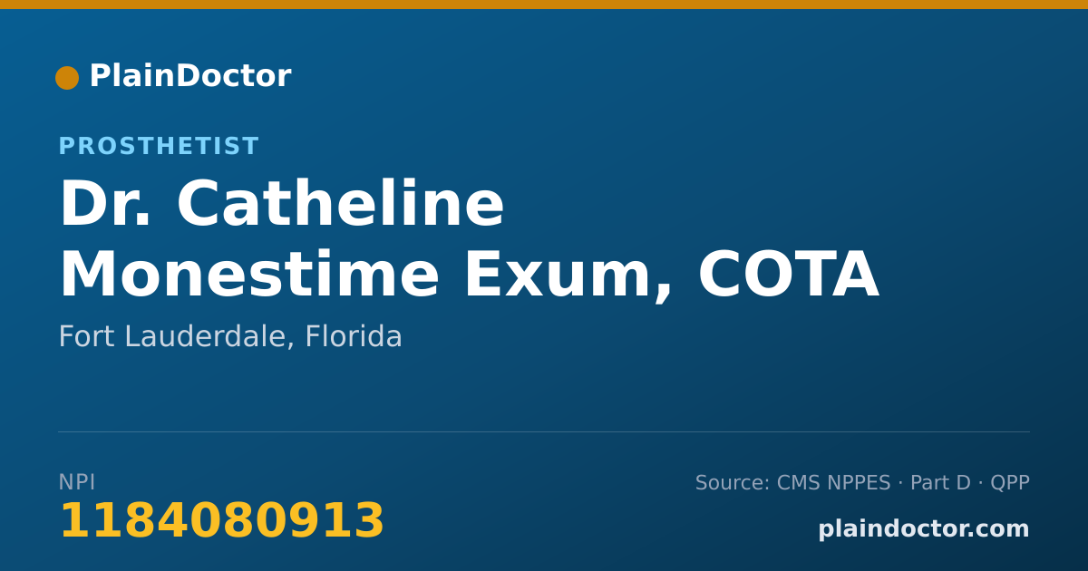 Shareable card for Catheline Monestime Exum, COTA - Prosthetist, Fort Lauderdale, FL