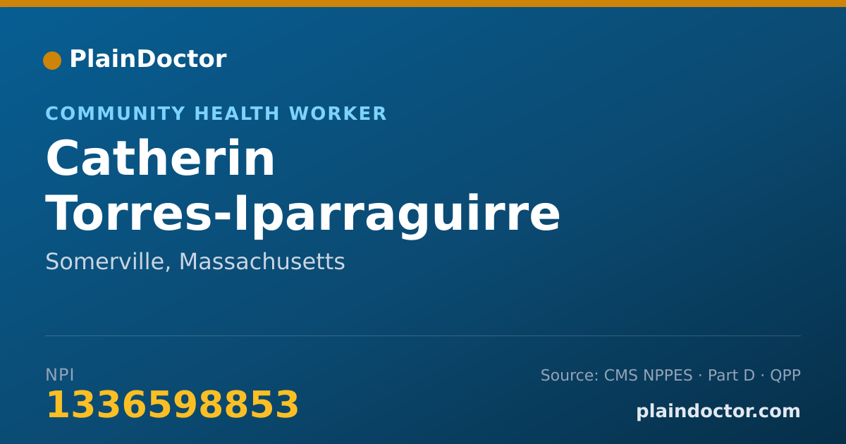 Shareable card for Catherin Torres-Iparraguirre - Community Health Worker, Somerville, MA