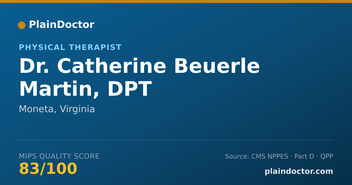 Shareable card for Catherine Beuerle Martin, DPT - Physical Therapist, Moneta, VA