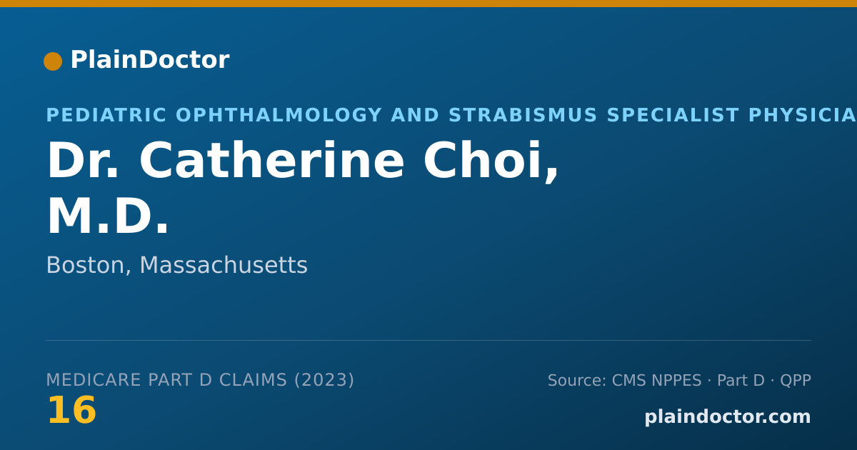 Shareable card for Catherine Choi, M.D. - Pediatric Ophthalmology and Strabismus Specialist Physician, Boston, MA