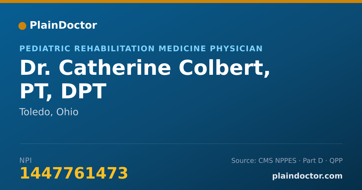 Shareable card for Catherine Colbert, PT, DPT - Pediatric Rehabilitation Medicine Physician, Toledo, OH