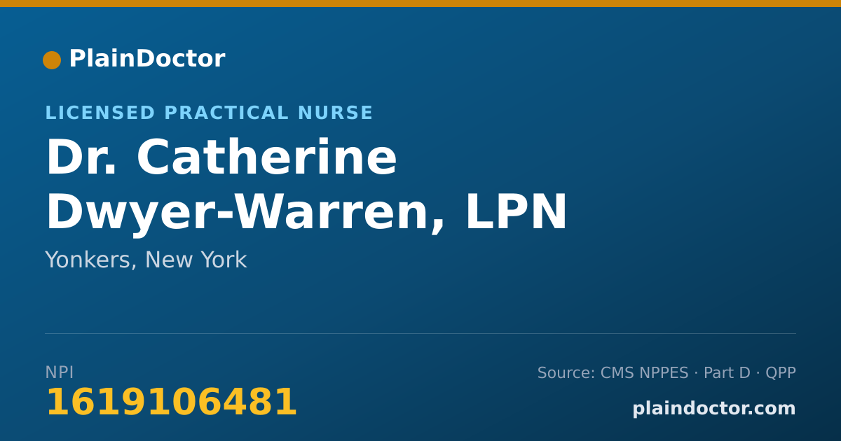 Shareable card for Catherine Dwyer-Warren, LPN - Licensed Practical Nurse, Yonkers, NY