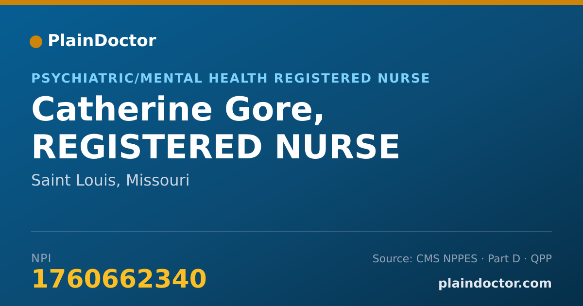 Shareable card for Catherine Gore, REGISTERED NURSE - Psychiatric/Mental Health Registered Nurse, Saint Louis, MO