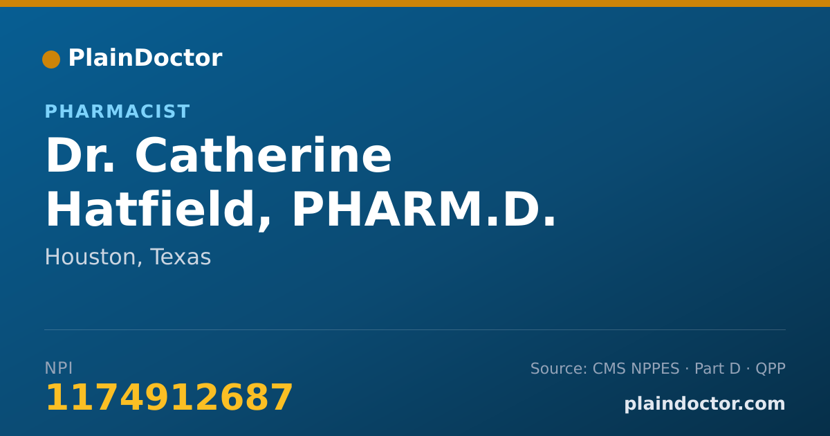 Shareable card for Catherine Hatfield, PHARM.D. - Pharmacist, Houston, TX