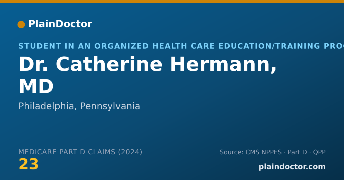 Shareable card for Catherine Hermann, MD - Student in an Organized Health Care Education/Training Program, Philadelphia, PA