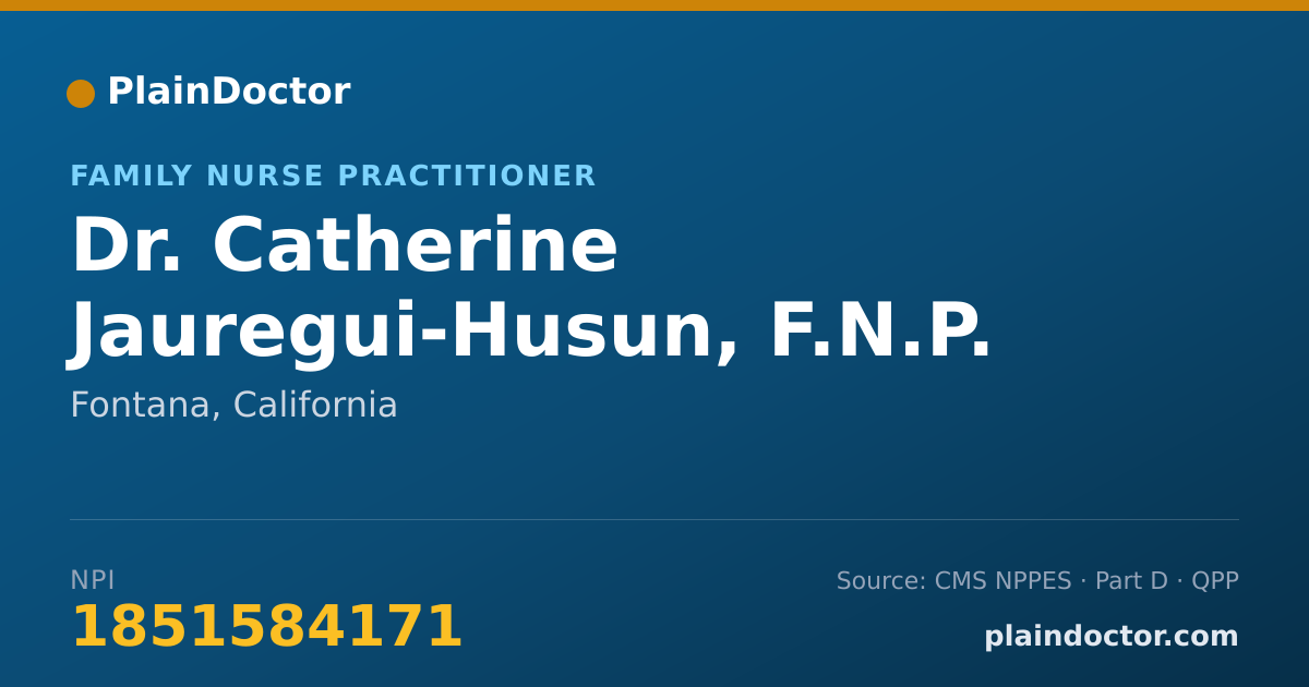 Shareable card for Catherine Jauregui-Husun, F.N.P. - Family Nurse Practitioner, Fontana, CA