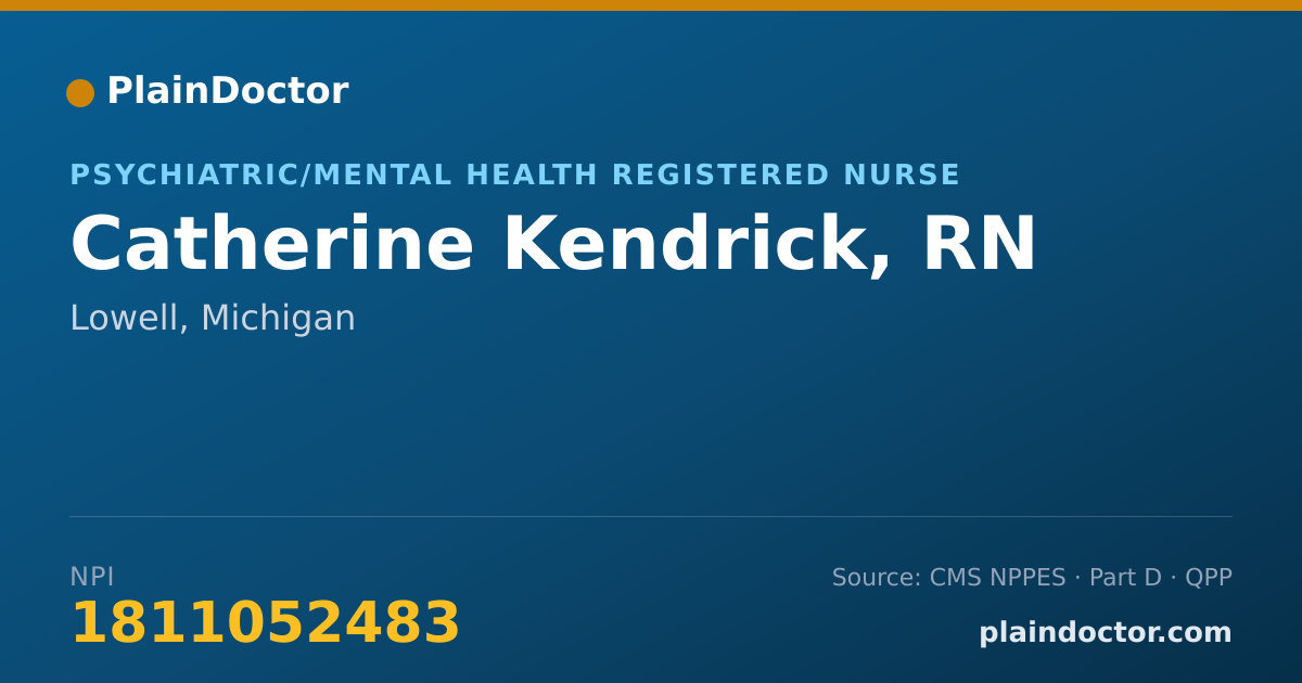 Shareable card for Catherine Kendrick, RN - Psychiatric/Mental Health Registered Nurse, Lowell, MI