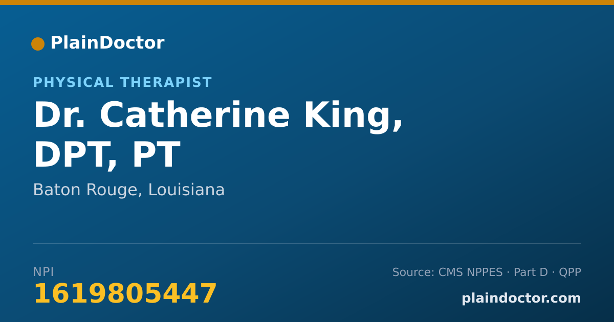 Shareable card for Catherine King, DPT, PT - Physical Therapist, Baton Rouge, LA