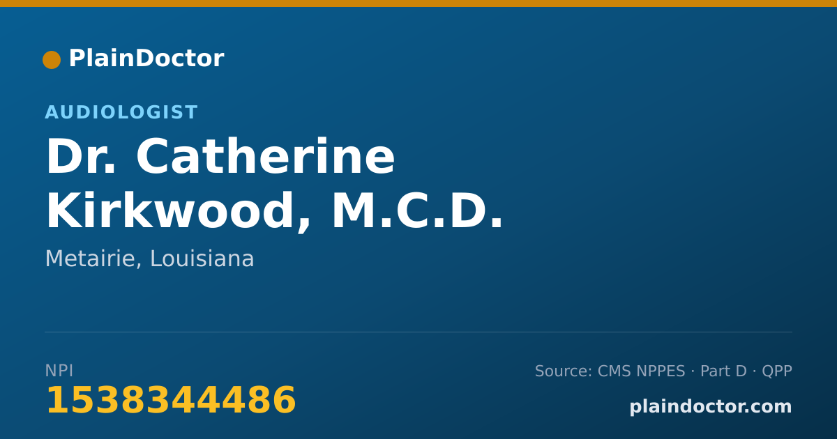 Shareable card for Catherine Kirkwood, M.C.D. - Audiologist, Metairie, LA