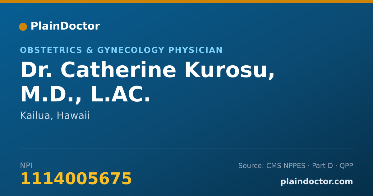 Shareable card for Catherine Kurosu, M.D., L.AC. - Obstetrics & Gynecology Physician, Kailua, HI