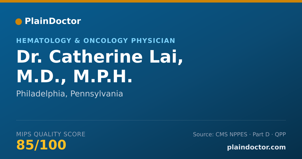 Shareable card for Catherine Lai, M.D., M.P.H. - Hematology & Oncology Physician, Philadelphia, PA