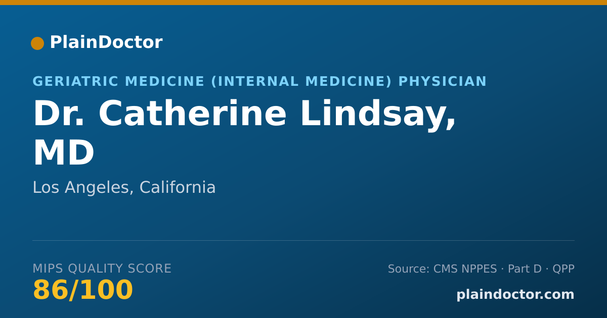 Shareable card for Catherine Lindsay, MD - Geriatric Medicine (Internal Medicine) Physician, Los Angeles, CA