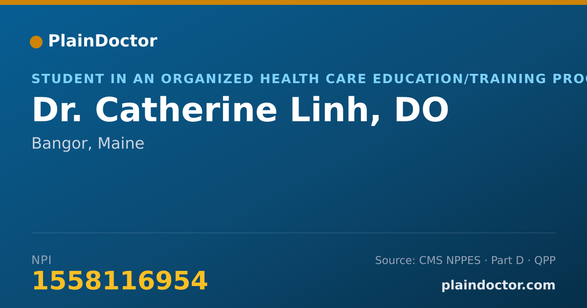 Shareable card for Catherine Linh, DO - Student in an Organized Health Care Education/Training Program, Bangor, ME