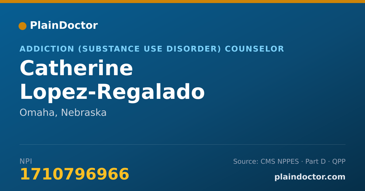 Shareable card for Catherine Lopez-Regalado - Addiction (Substance Use Disorder) Counselor, Omaha, NE