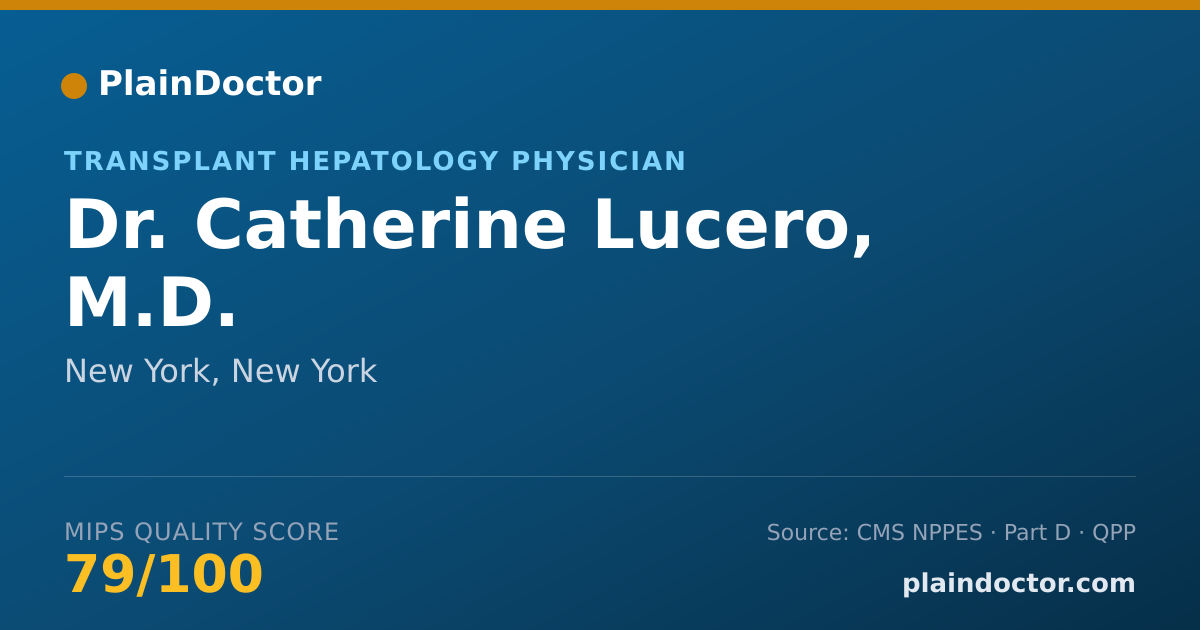 Shareable card for Catherine Lucero, M.D. - Transplant Hepatology Physician, New York, NY