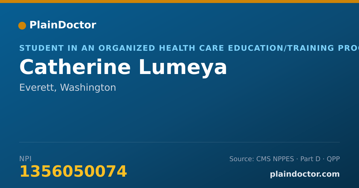 Shareable card for Catherine Lumeya - Student in an Organized Health Care Education/Training Program, Everett, WA