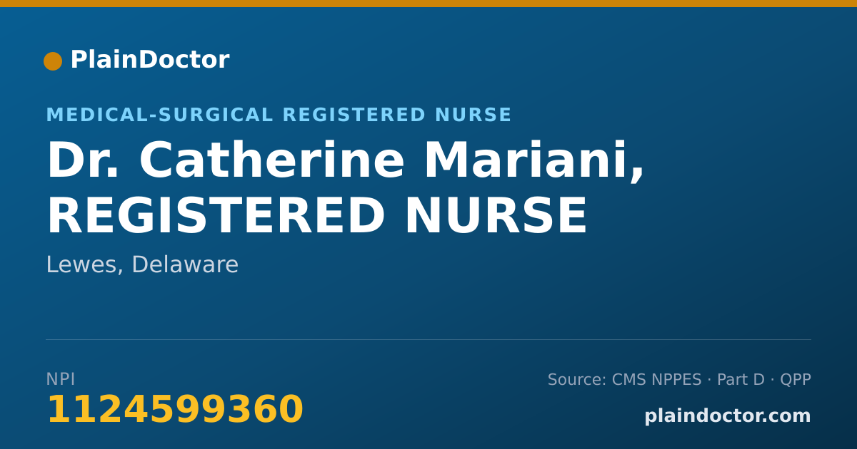 Shareable card for Catherine Mariani, REGISTERED NURSE - Medical-Surgical Registered Nurse, Lewes, DE