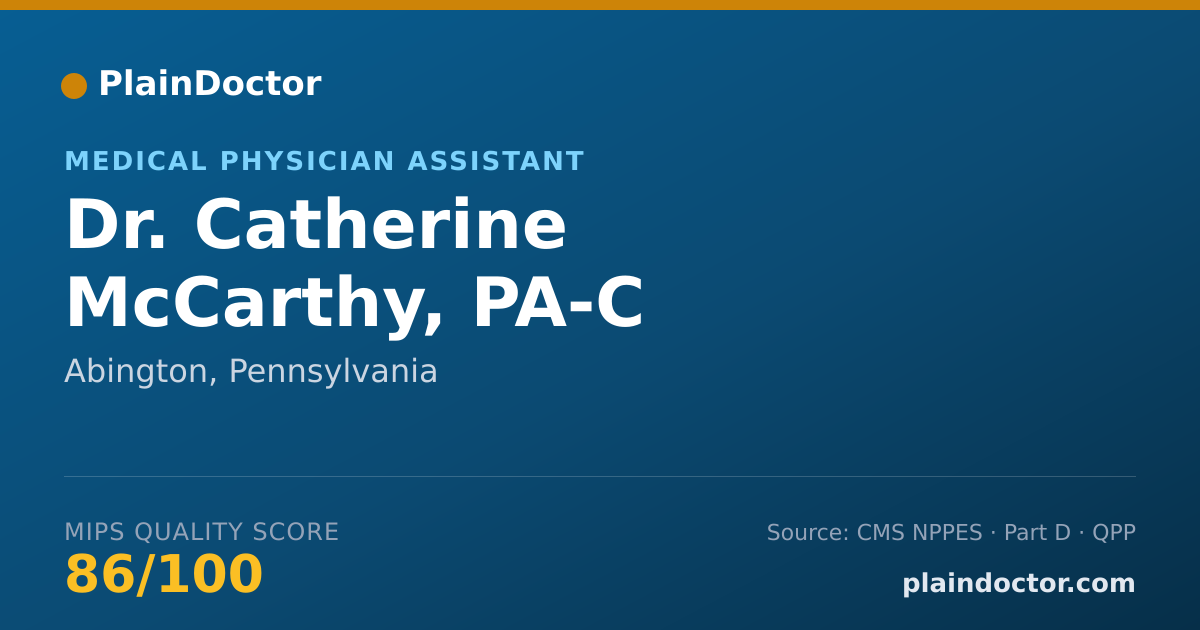 Shareable card for Catherine McCarthy, PA-C - Medical Physician Assistant, Abington, PA