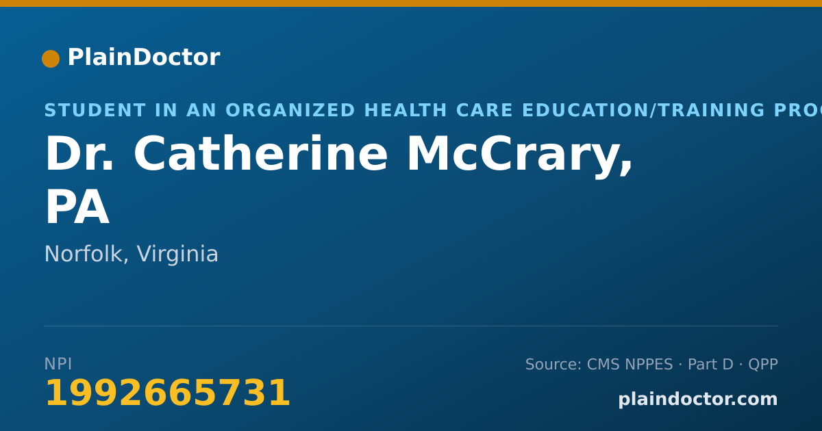 Shareable card for Catherine McCrary, PA - Student in an Organized Health Care Education/Training Program, Norfolk, VA