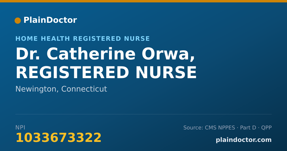 Shareable card for Catherine Orwa, REGISTERED NURSE - Home Health Registered Nurse, Newington, CT