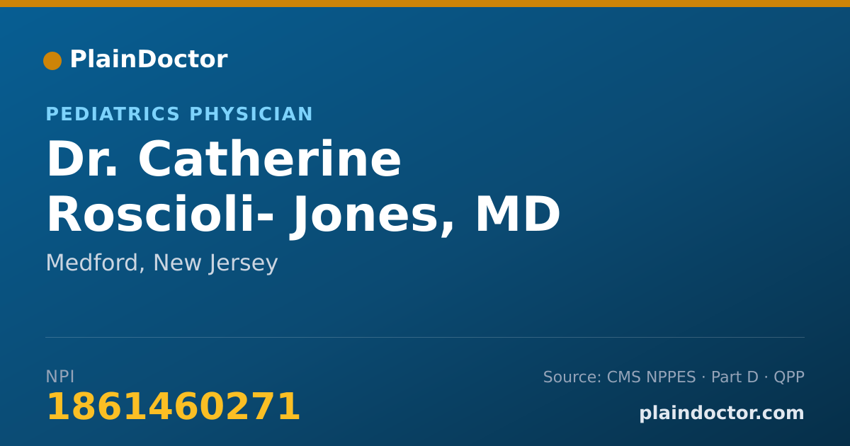 Shareable card for Catherine Roscioli- Jones, MD - Pediatrics Physician, Medford, NJ