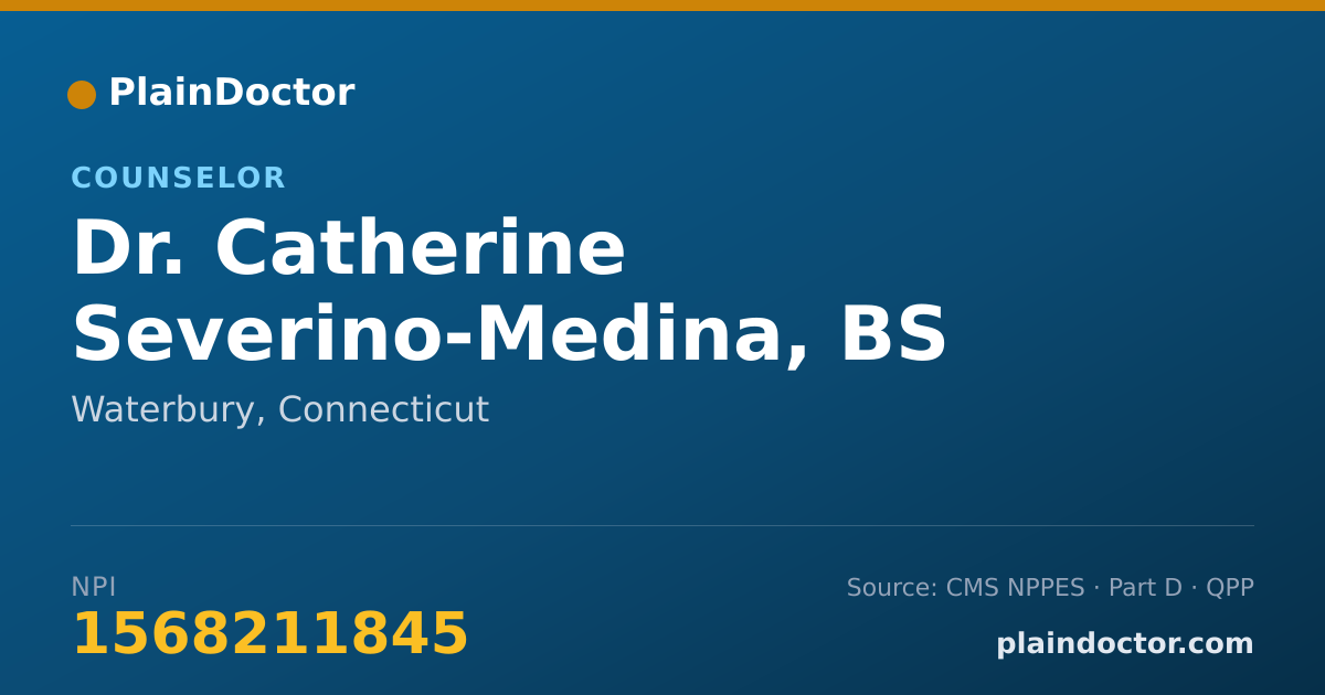 Shareable card for Catherine Severino-Medina, BS - Counselor, Waterbury, CT