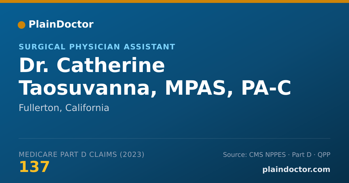 Shareable card for Catherine Taosuvanna, MPAS, PA-C - Surgical Physician Assistant, Fullerton, CA