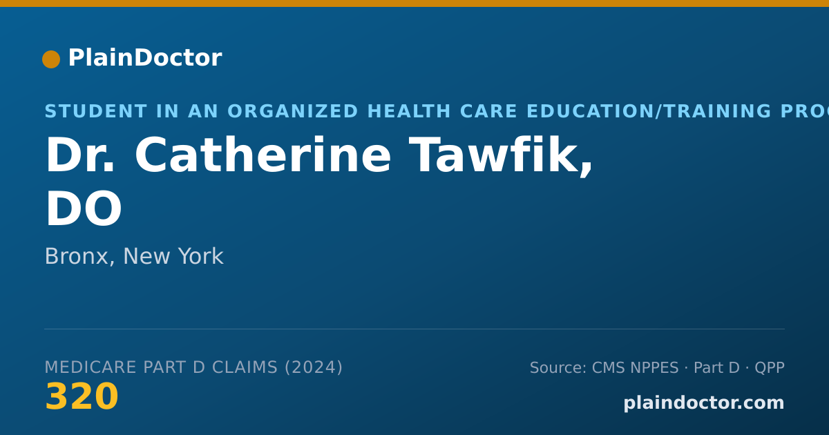Shareable card for Catherine Tawfik, DO - Student in an Organized Health Care Education/Training Program, Bronx, NY
