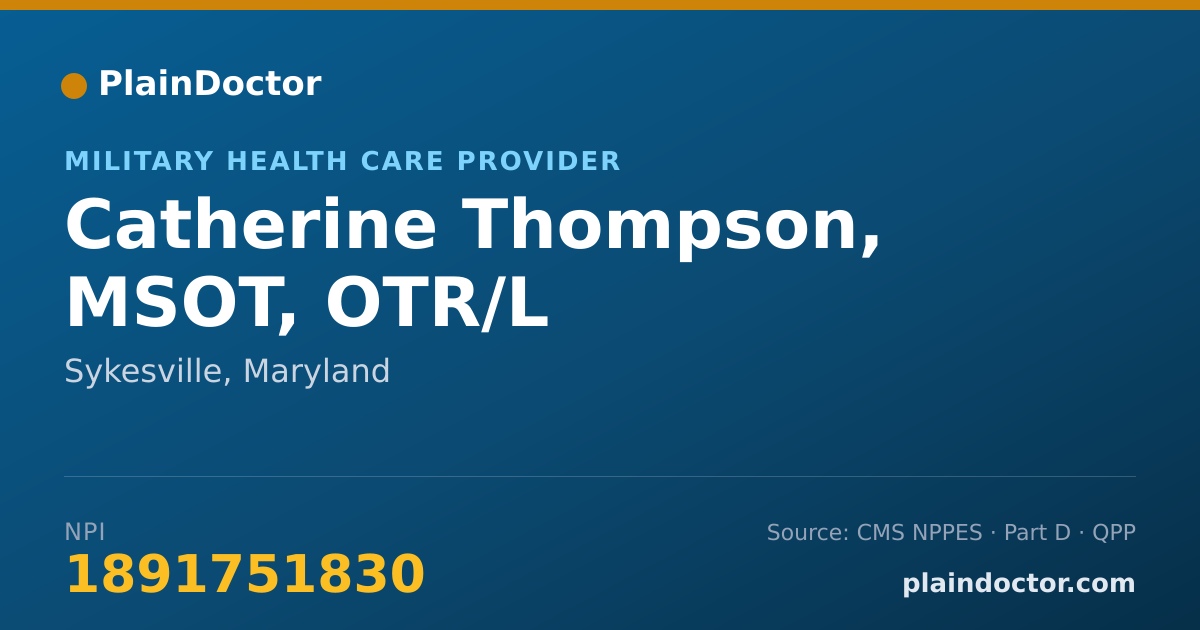 Shareable card for Catherine Thompson, MSOT, OTR/L - Military Health Care Provider, Sykesville, MD