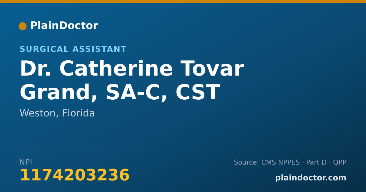 Shareable card for Catherine Tovar Grand, SA-C, CST - Surgical Assistant, Weston, FL