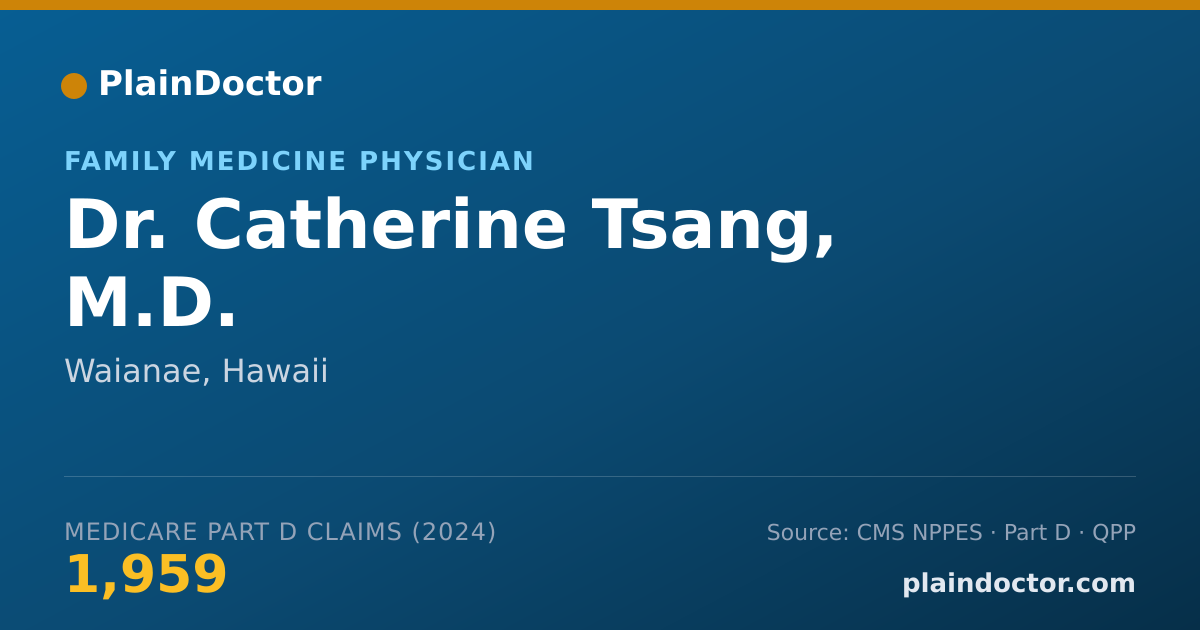 Shareable card for Catherine Tsang, M.D. - Family Medicine Physician, Waianae, HI
