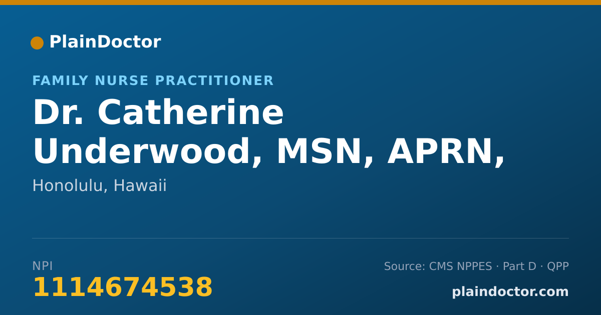 Shareable card for Catherine Underwood, MSN, APRN, FNP-BC - Family Nurse Practitioner, Honolulu, HI