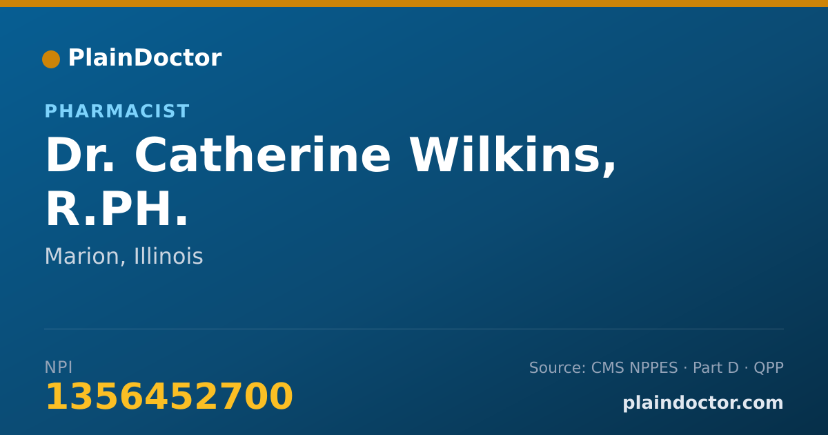 Shareable card for Catherine Wilkins, R.PH. - Pharmacist, Marion, IL