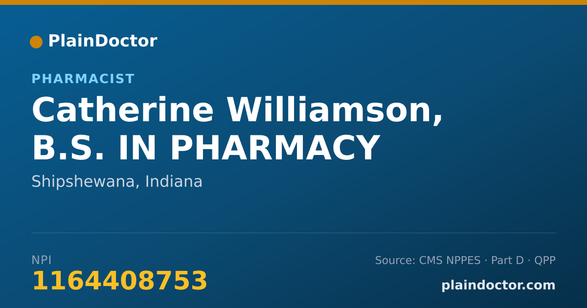 Shareable card for Catherine Williamson, B.S. IN PHARMACY - Pharmacist, Shipshewana, IN