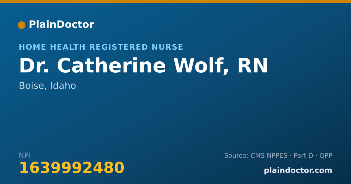 Shareable card for Catherine Wolf, RN - Home Health Registered Nurse, Boise, ID