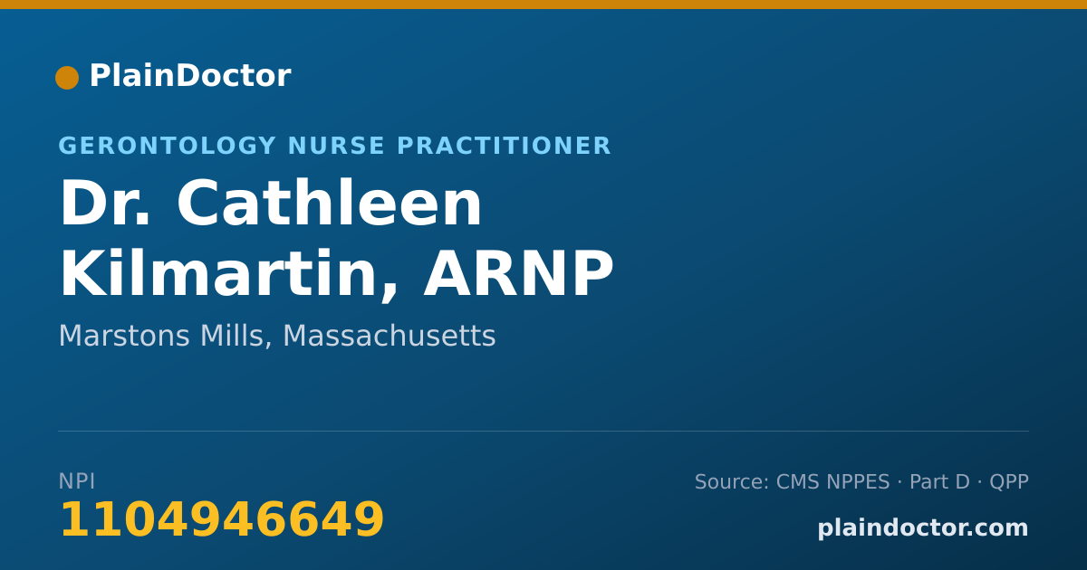 Shareable card for Cathleen Kilmartin, ARNP - Gerontology Nurse Practitioner, Marstons Mills, MA