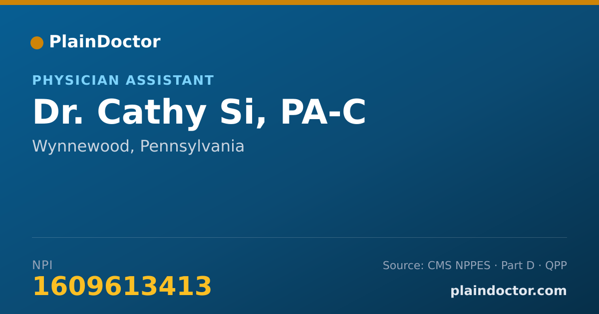 Shareable card for Cathy Si, PA-C - Physician Assistant, Wynnewood, PA
