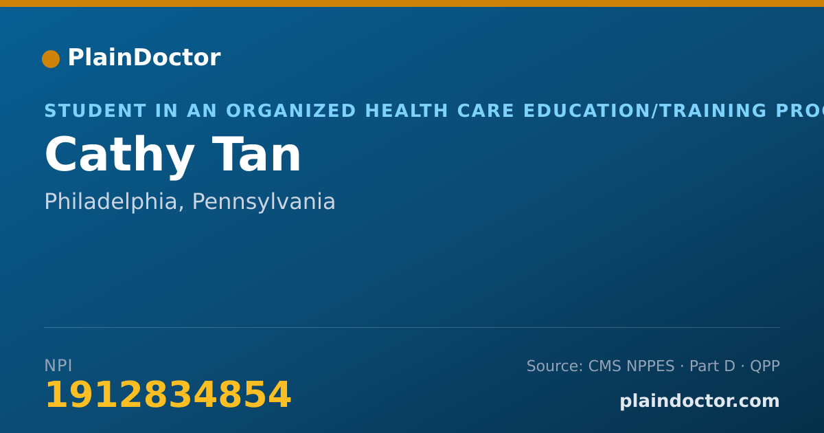 Shareable card for Cathy Tan - Student in an Organized Health Care Education/Training Program, Philadelphia, PA