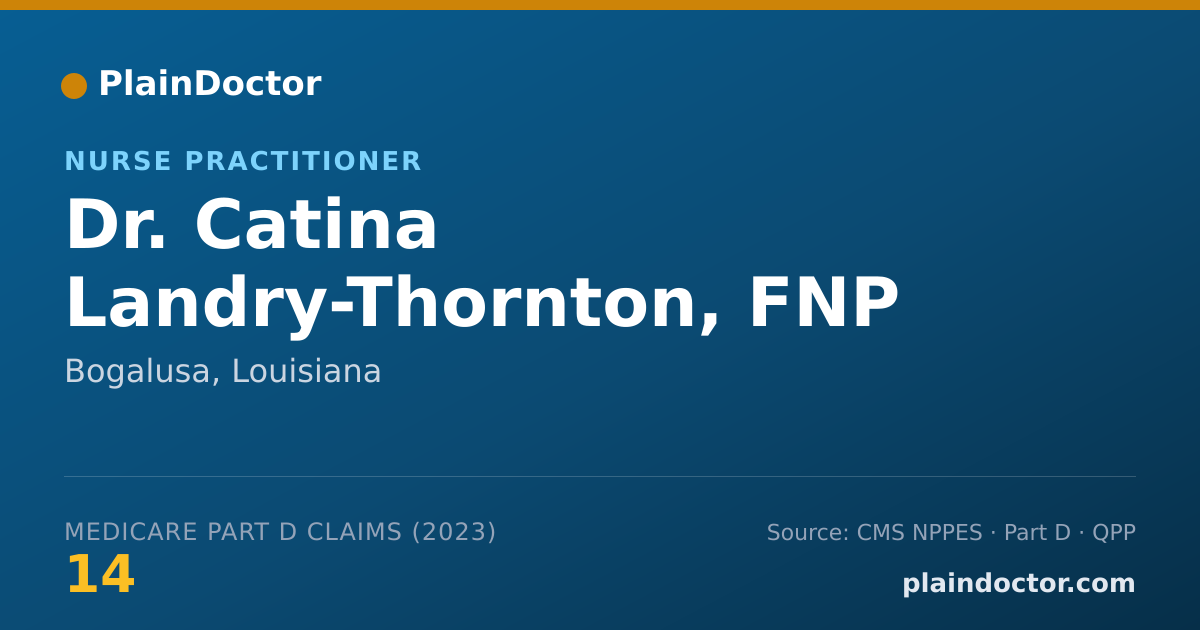 Shareable card for Catina Landry-Thornton, FNP - Nurse Practitioner, Bogalusa, LA