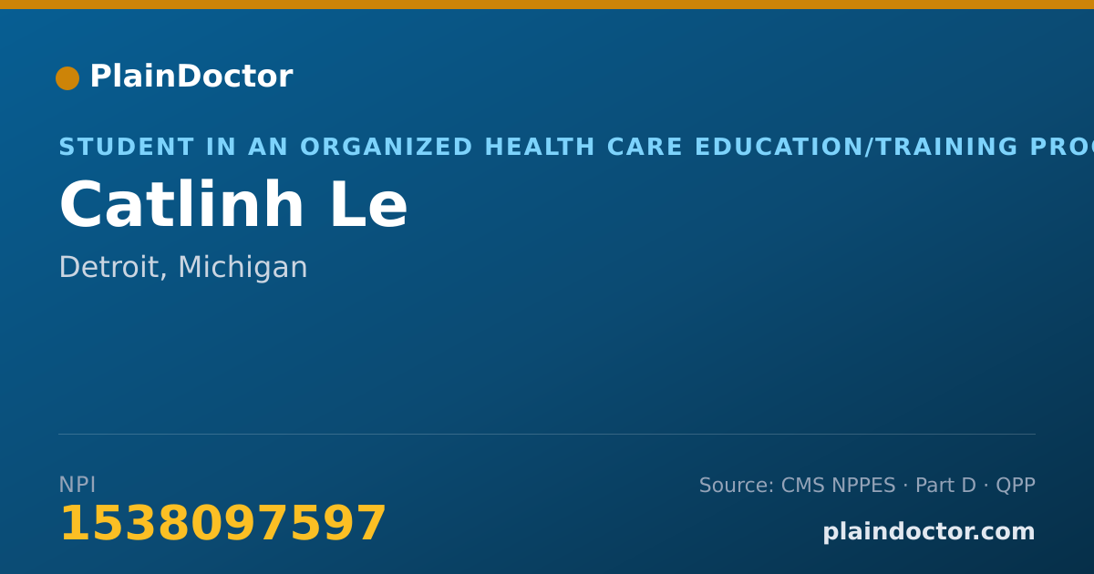 Shareable card for Catlinh Le - Student in an Organized Health Care Education/Training Program, Detroit, MI
