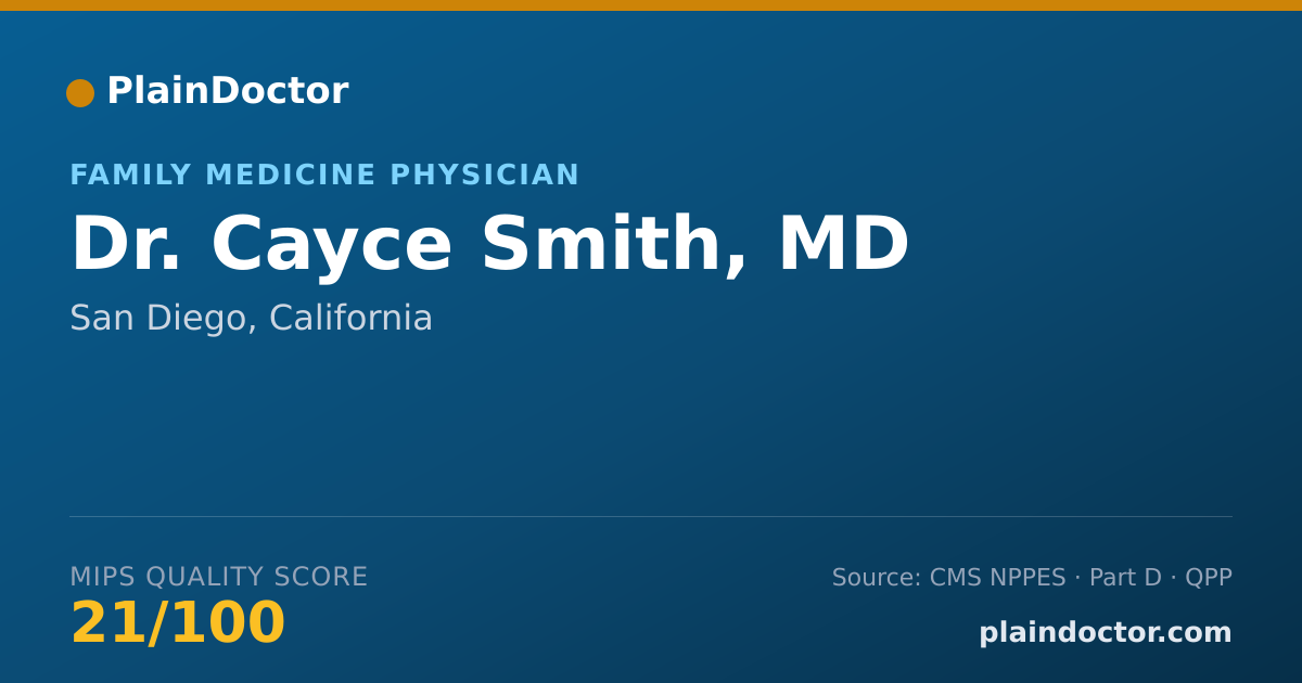 Shareable card for Cayce Smith, MD - Family Medicine Physician, San Diego, CA