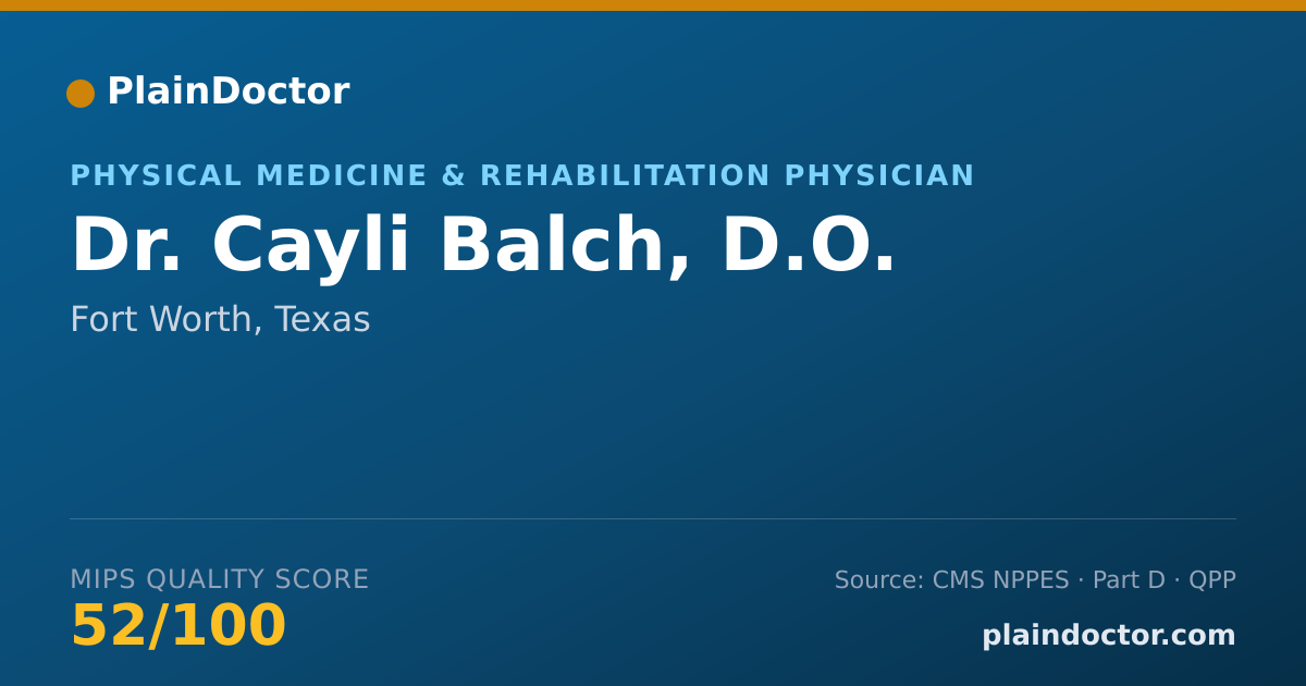 Shareable card for Cayli Balch, D.O. - Physical Medicine & Rehabilitation Physician, Fort Worth, TX